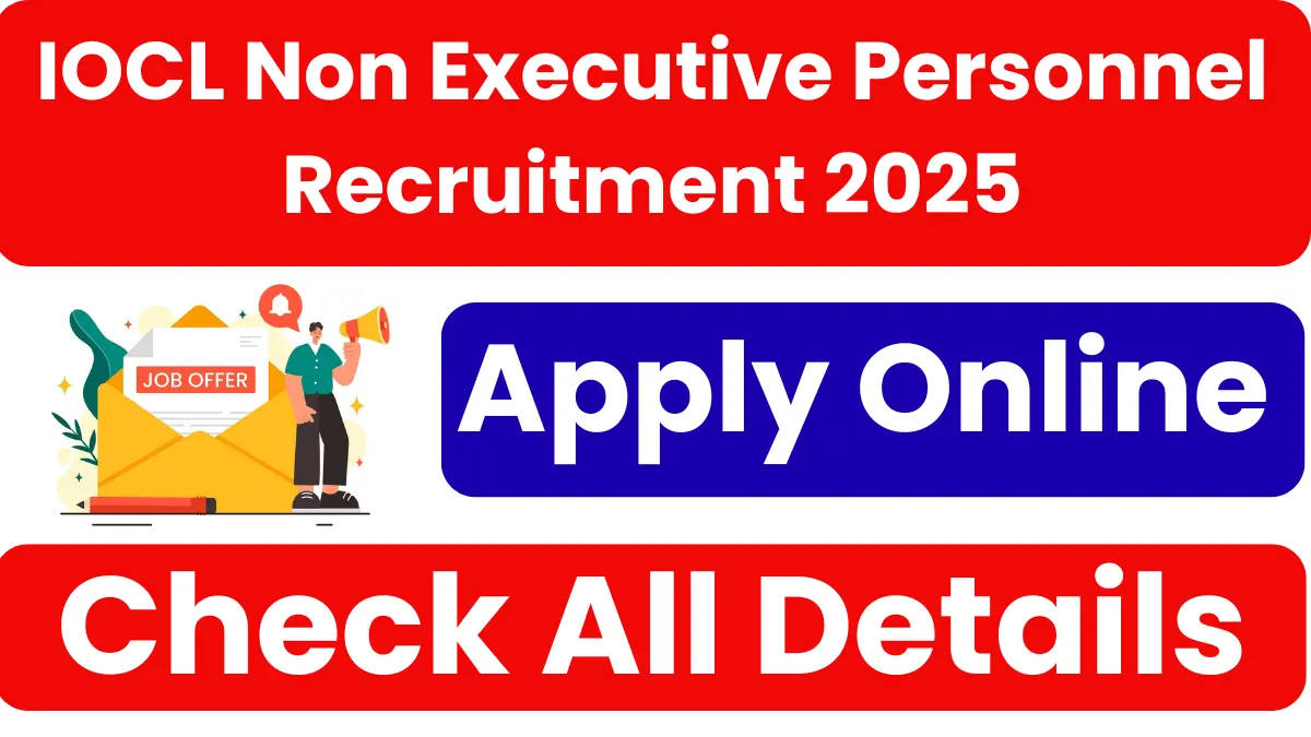 IOCL Non Executive Recruitment 2025